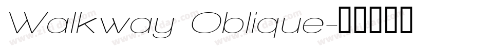 Walkway Oblique字体转换